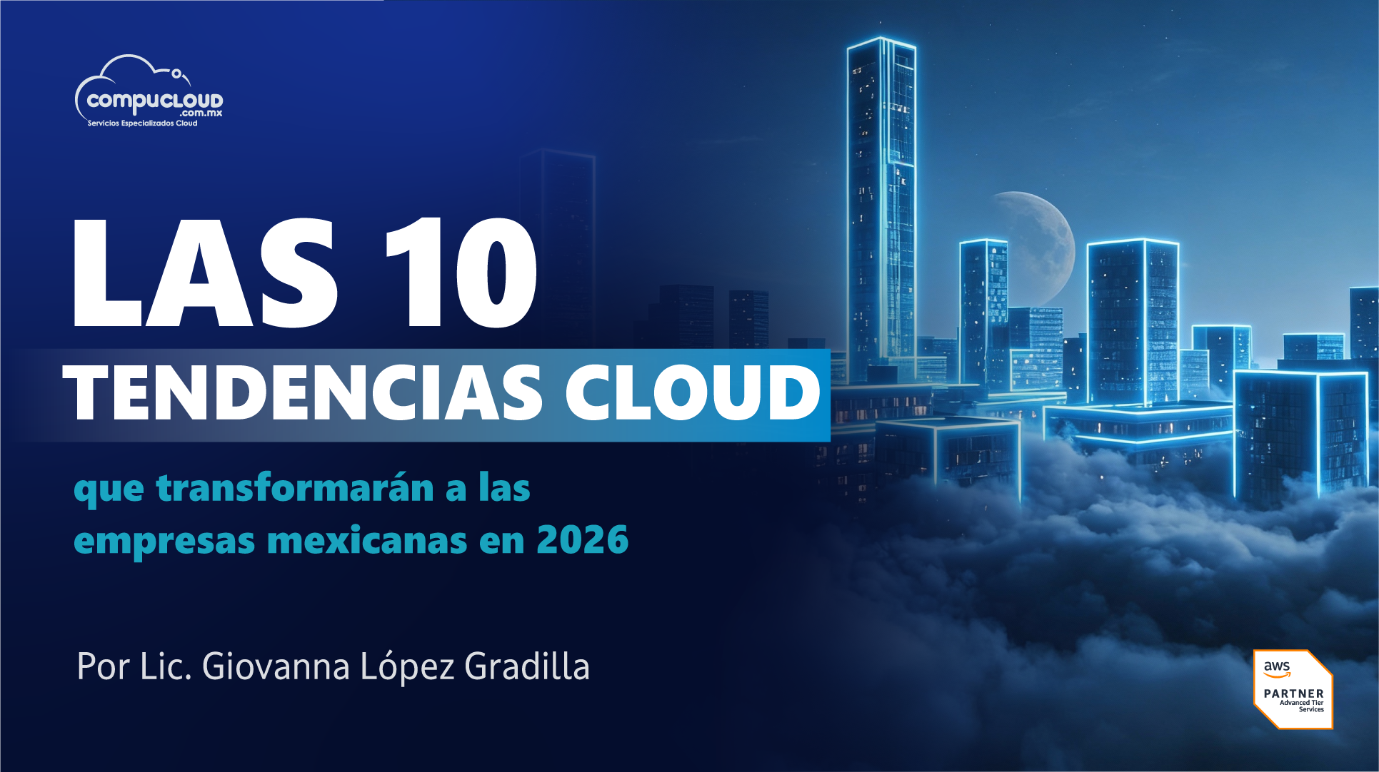 Las 10 Tendencias Cloud que Transformarán a las Empresas Mexicanas en 2026